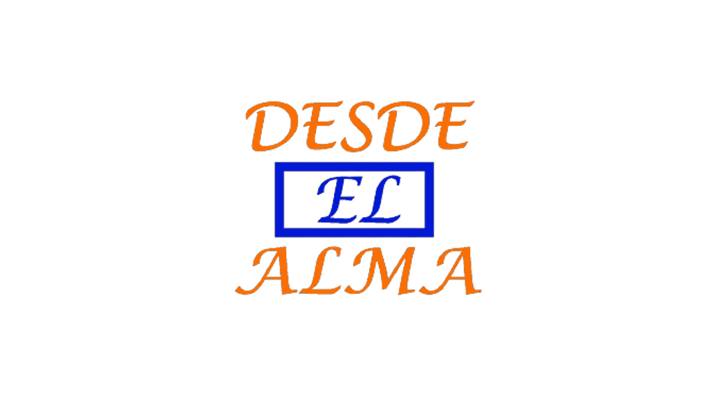 PROGRAMA DESDE EL ALMA PROGRAMA DESDE EL ALMA