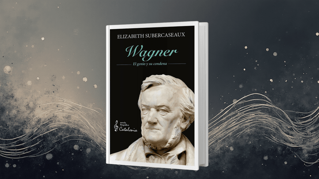 Wagner, El Genio y su Condena Wagner, El Genio y su Condena