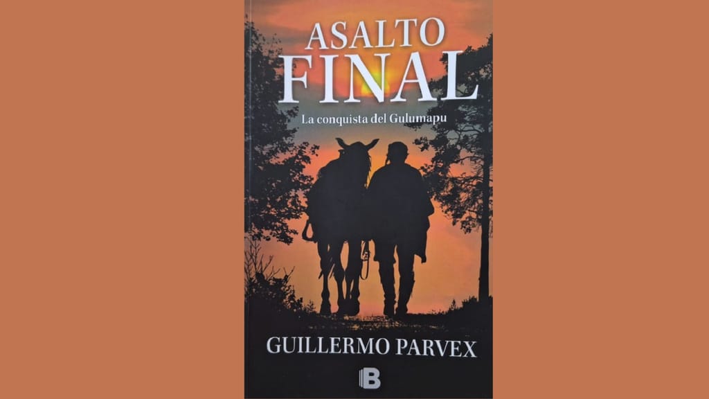Asalto Final: la conquista del Gulumapu Asalto Final: la conquista del Gulumapu