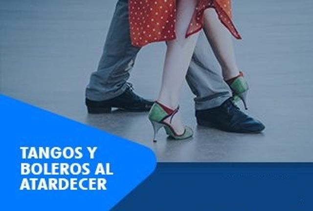 Tangos y boleros al atardecer Tangos y boleros al atardecer