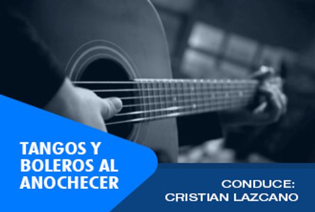 Tangos y boleros al anochecer Tangos y boleros al anochecer