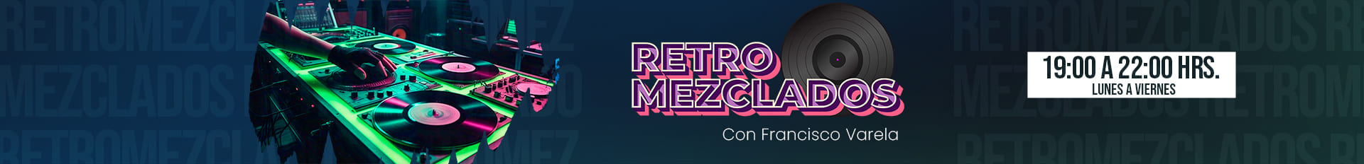 BANNER RETROMEZCLADOS BANNER RETROMEZCLADOS