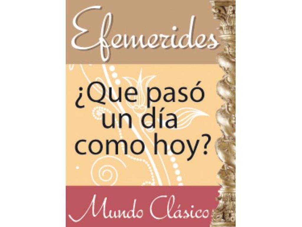 UN DÍA COMO HOY… UN DÍA COMO HOY…