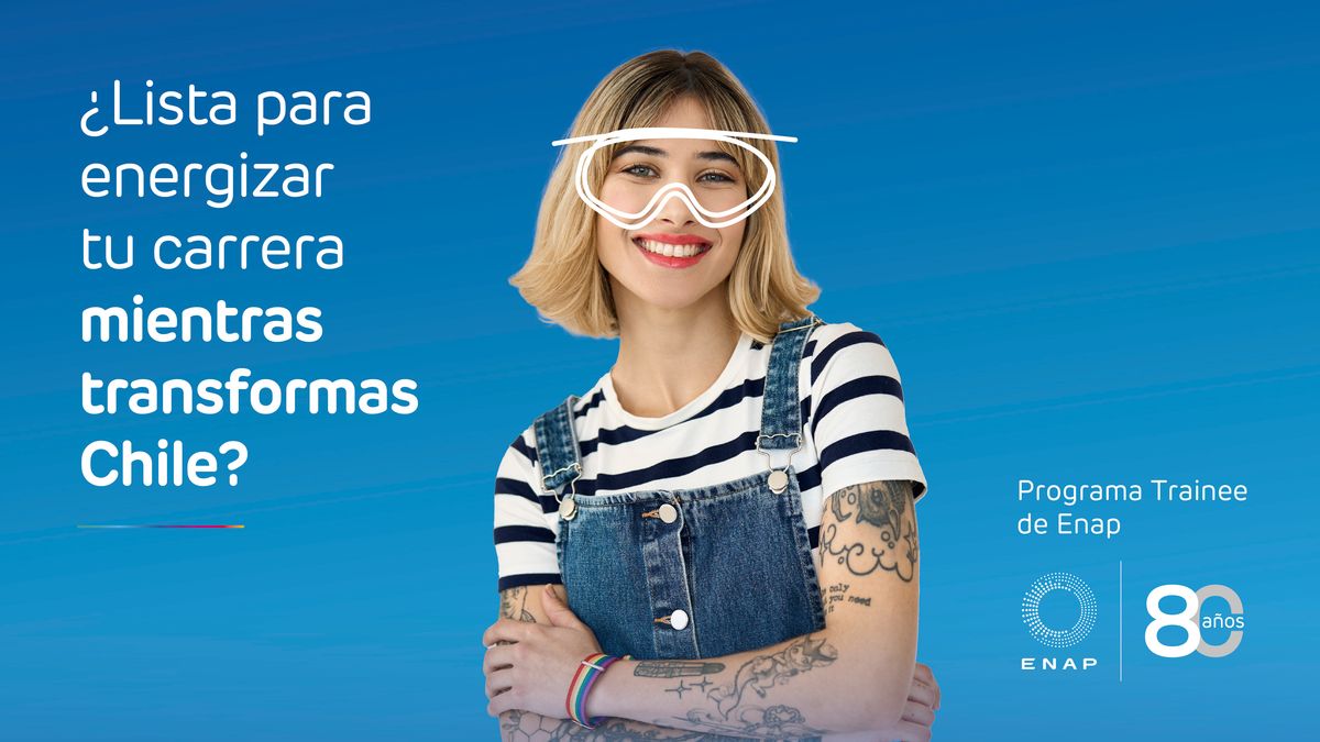 ENAP LANZA PROGRAMA TRAINEE PARA IMPULSAR EL TALENTO JOVEN Y LA ...