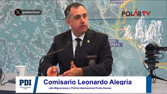 Comisario Leonardo Alegría, Jefe Migraciones y Policía Internacional Punta Arenas