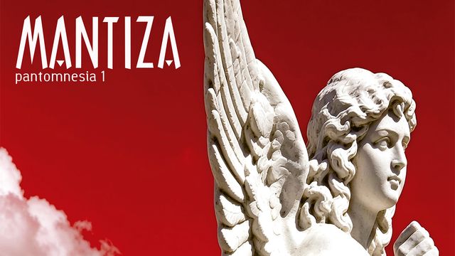 Mantiza - Pantomnesia 1 (2026)