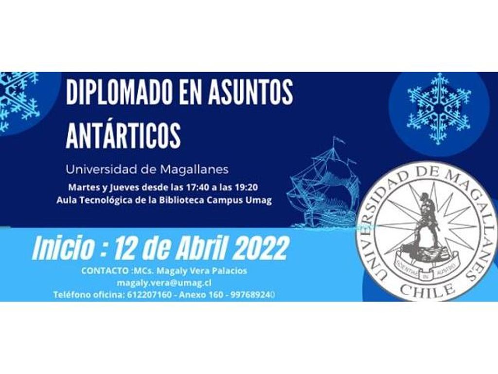 DIPLOMADO EN ASUNTOS ANTÁRTICOS ABRE CONVOCATORIA 2022 CON RETORNO A SU ...