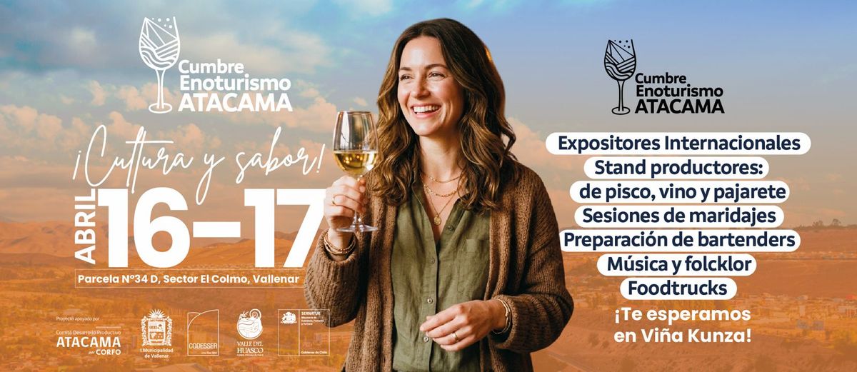 Vallenar:
Será sede de la 1era Cumbre de Enoturismo Atacama 2026.