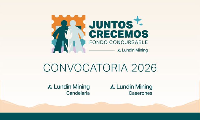 Fondo Concursable Lundin Mining Postulaciones 2026 Fondo Concursable Lundin Mining Postulaciones 2026